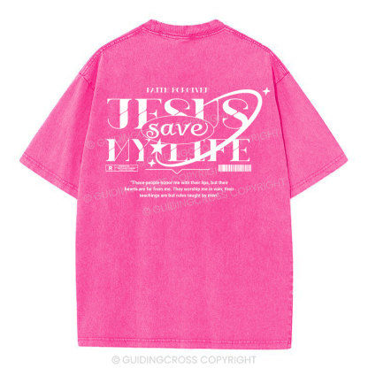 Jesus Save My Life Christian Washed T-Shirt