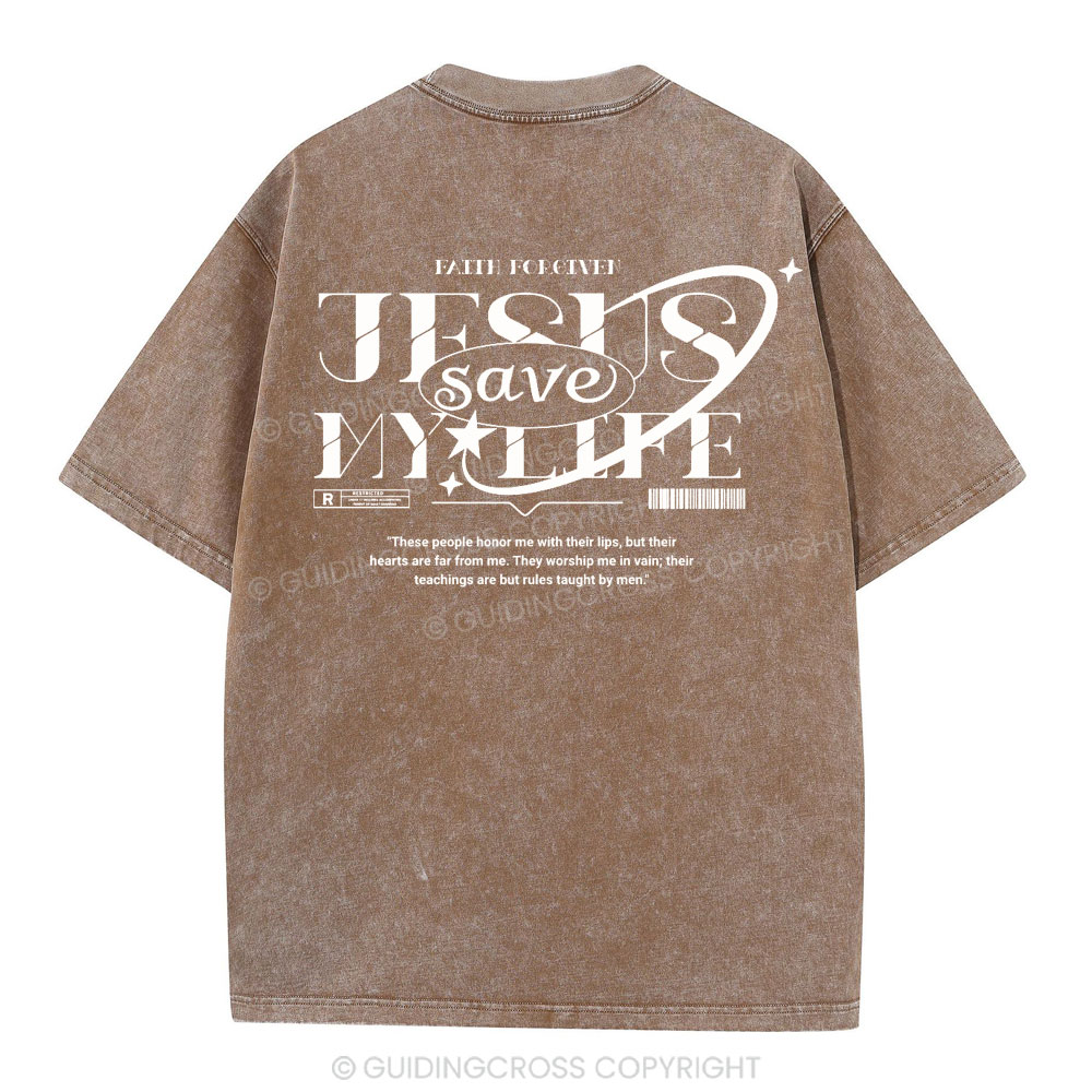Jesus Save My Life Christian Washed T-Shirt