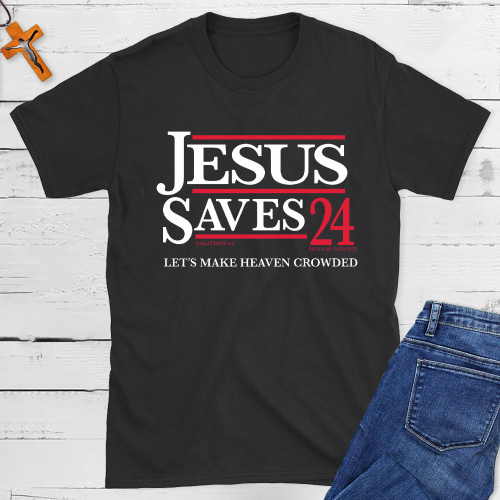Jesus Saved 24 Christian T-Shirt
