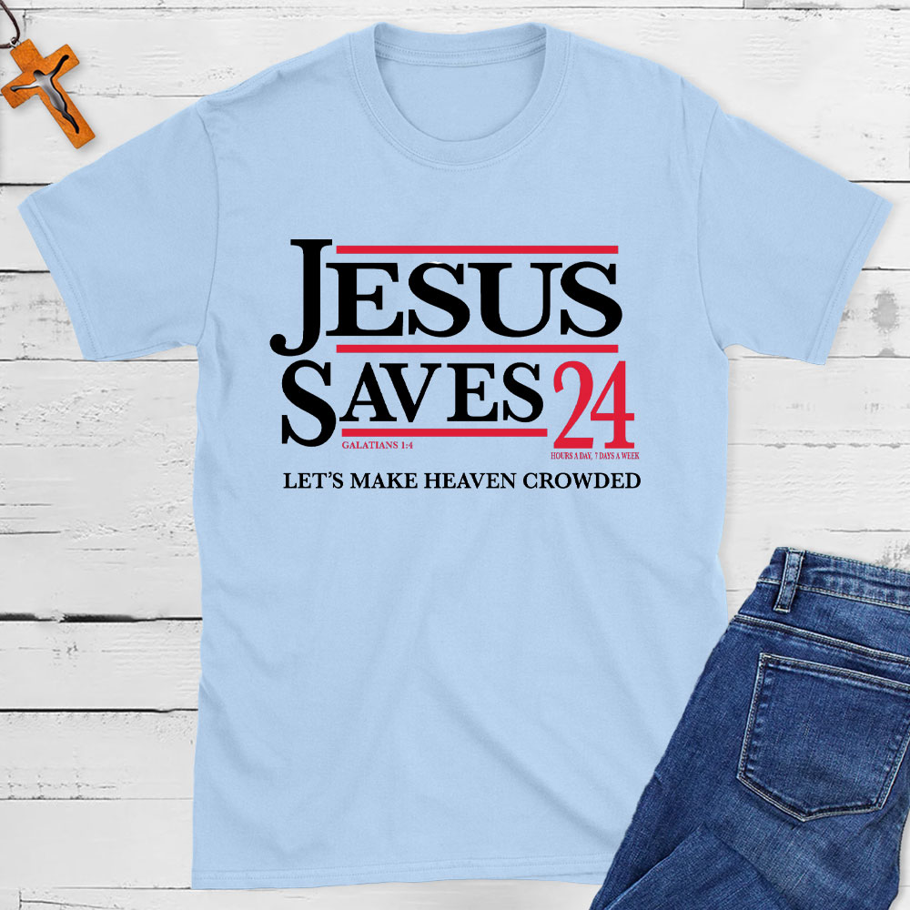 Jesus Saved 24 Christian T-Shirt
