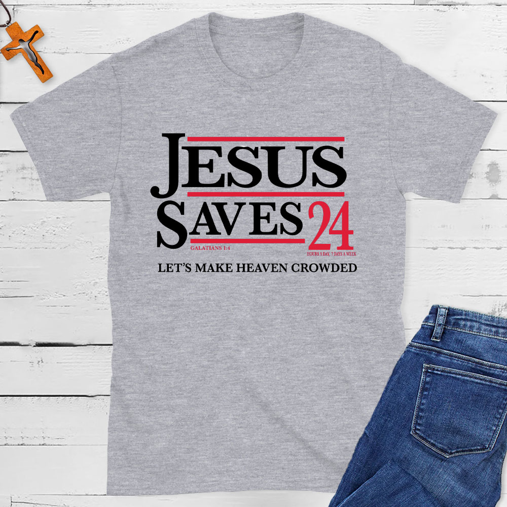 Jesus Saved 24 Christian T-Shirt