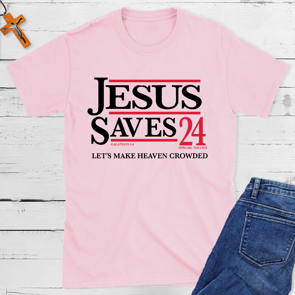 Jesus Saved 24 Christian T-Shirt