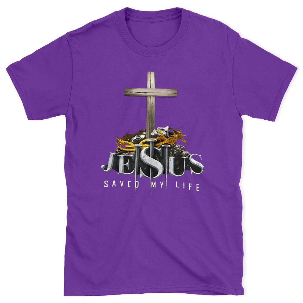 Jesus Saved My Life Christian  T-Shirt