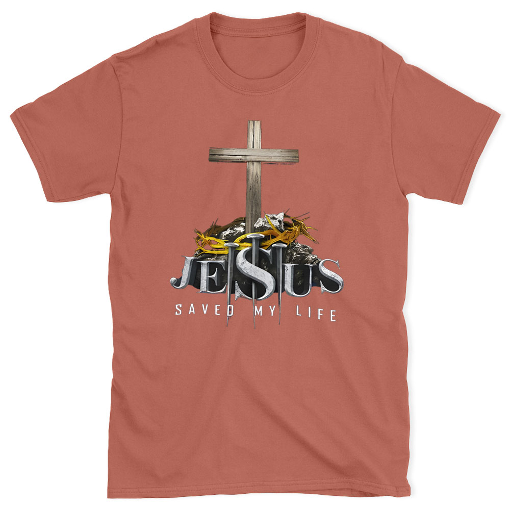 Jesus Saved My Life Christian  T-Shirt