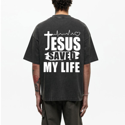 Jesus Saved My Life Christian Washed T-Shirt