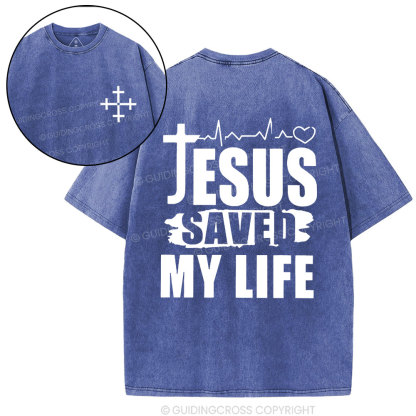 Jesus Saved My Life Christian Washed T-Shirt