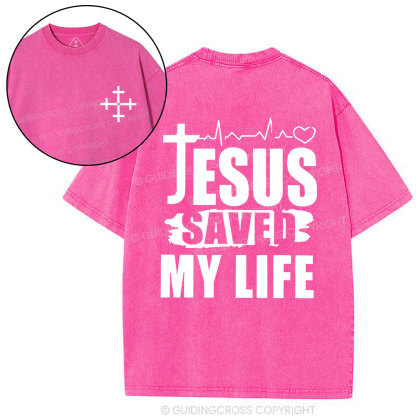Jesus Saved My Life Christian Washed T-Shirt