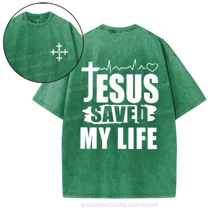 Jesus Saved My Life Christian Washed T-Shirt
