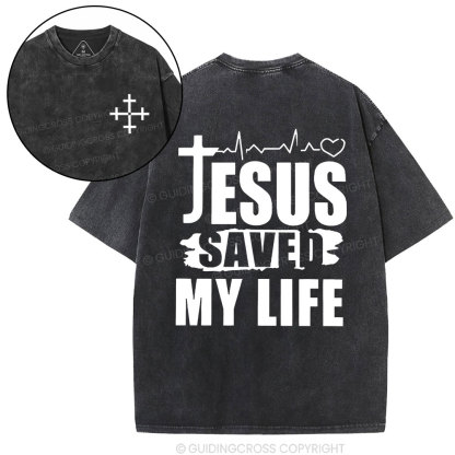 Jesus Saved My Life Christian Washed T-Shirt