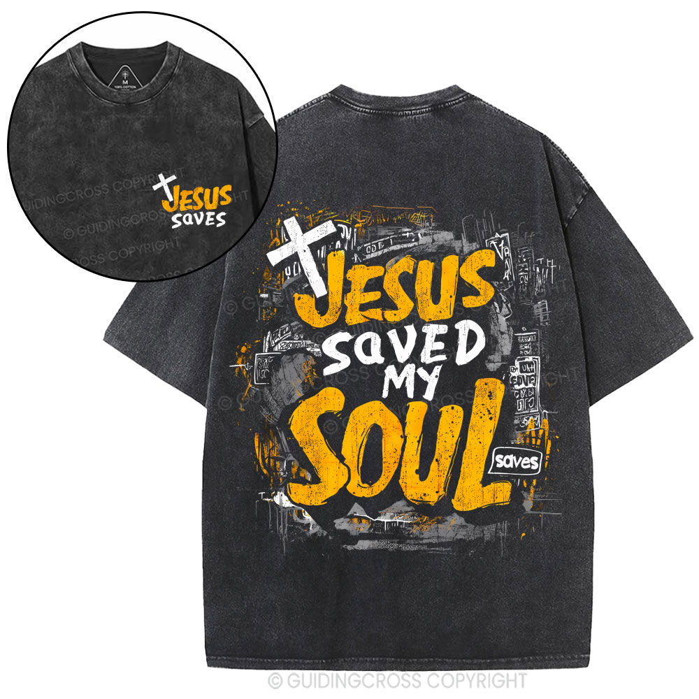 Jesus Saved My Soul Christian Washed T-Shirt