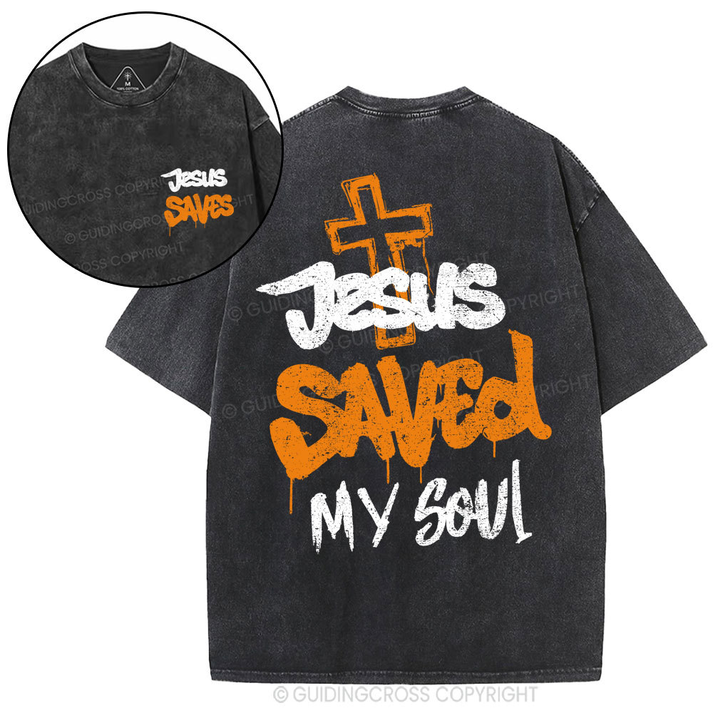 Jesus Saved My Soul Christian Washed T-Shirt