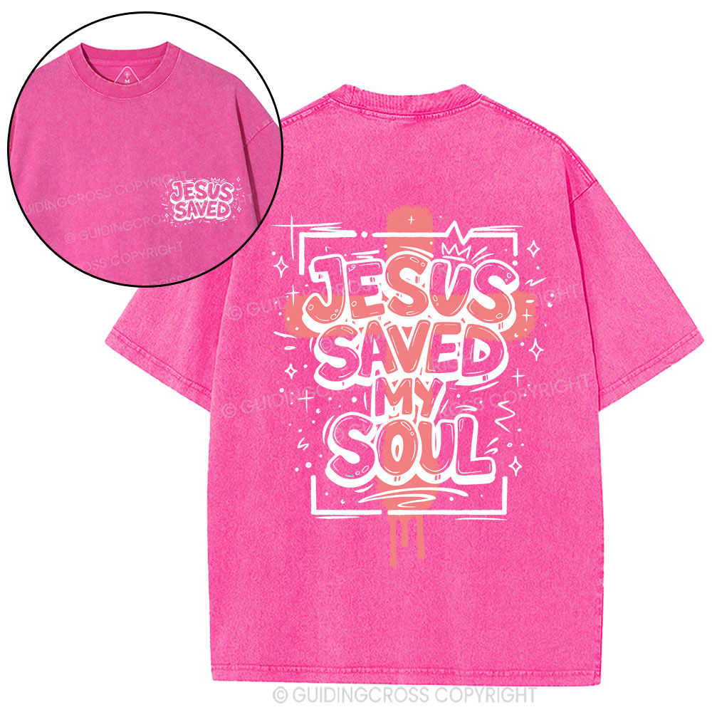 Jesus Saved My Soul Christian Washed T-Shirt