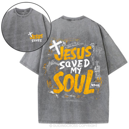 Jesus Saved My Soul Christian Washed T-Shirt