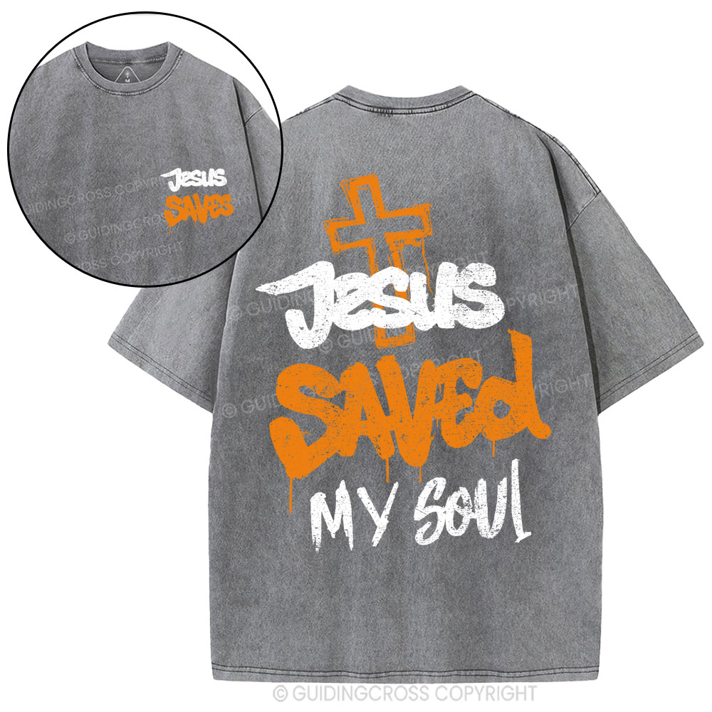 Jesus Saved My Soul Christian Washed T-Shirt
