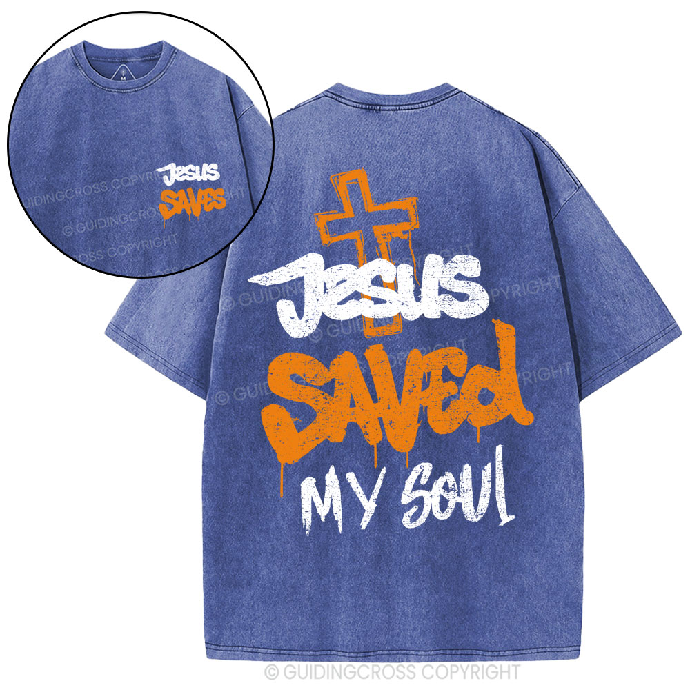Jesus Saved My Soul Christian Washed T-Shirt
