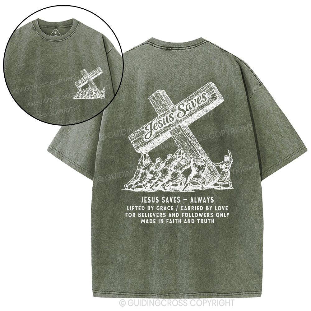 Jesus Saves Always Christian Washed T-Shirt