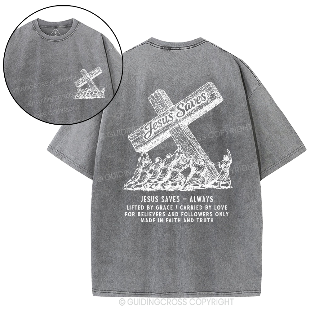 Jesus Saves Always Christian Washed T-Shirt