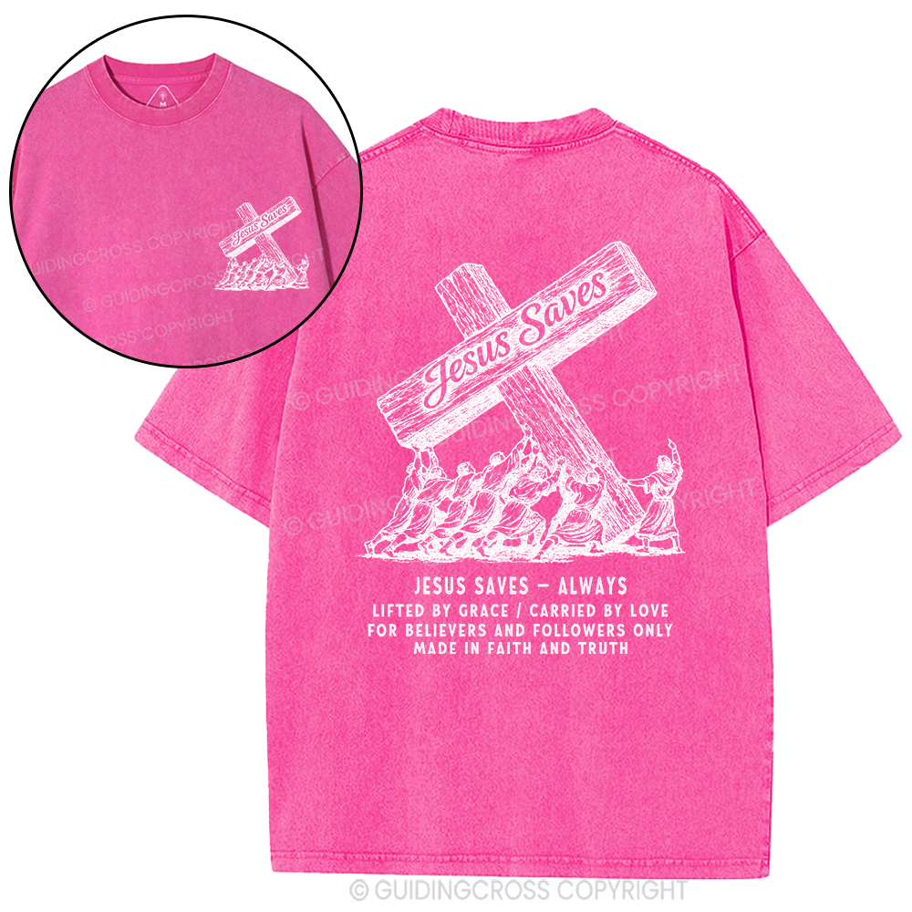 Jesus Saves Always Christian Washed T-Shirt