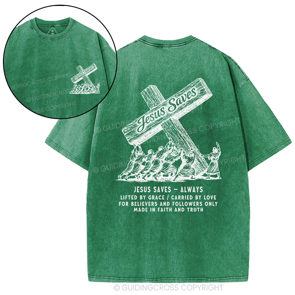 Jesus Saves Always Christian Washed T-Shirt