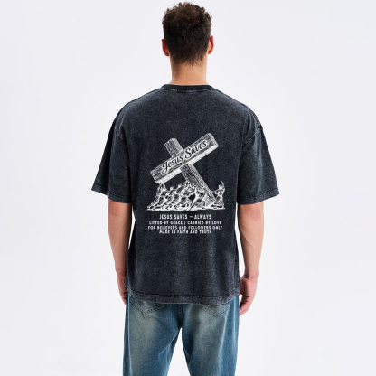 Jesus Saves Always Christian Washed T-Shirt