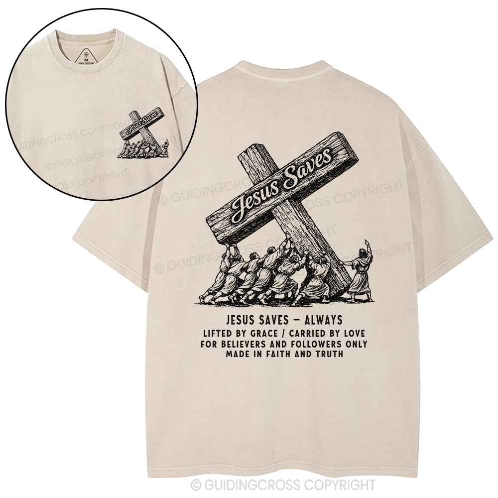Jesus Saves Always Christian Washed T-Shirt