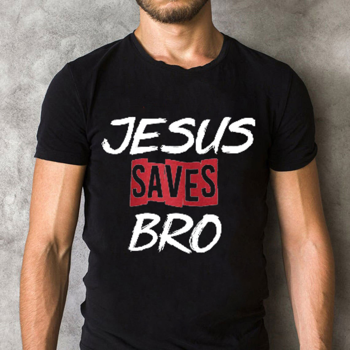 Jesus Saves Bro Christian T-Shirt