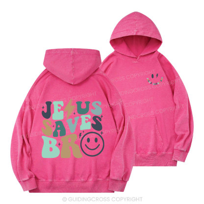Jesus Saves Bro Christian Washed Hoodie