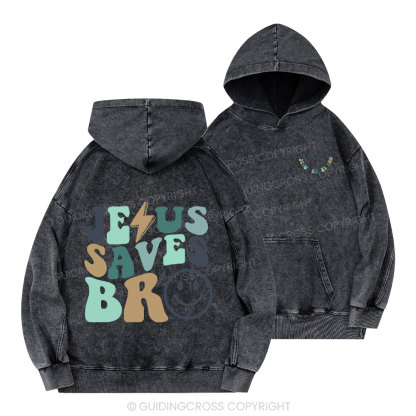 Jesus Saves Bro Christian Washed Hoodie