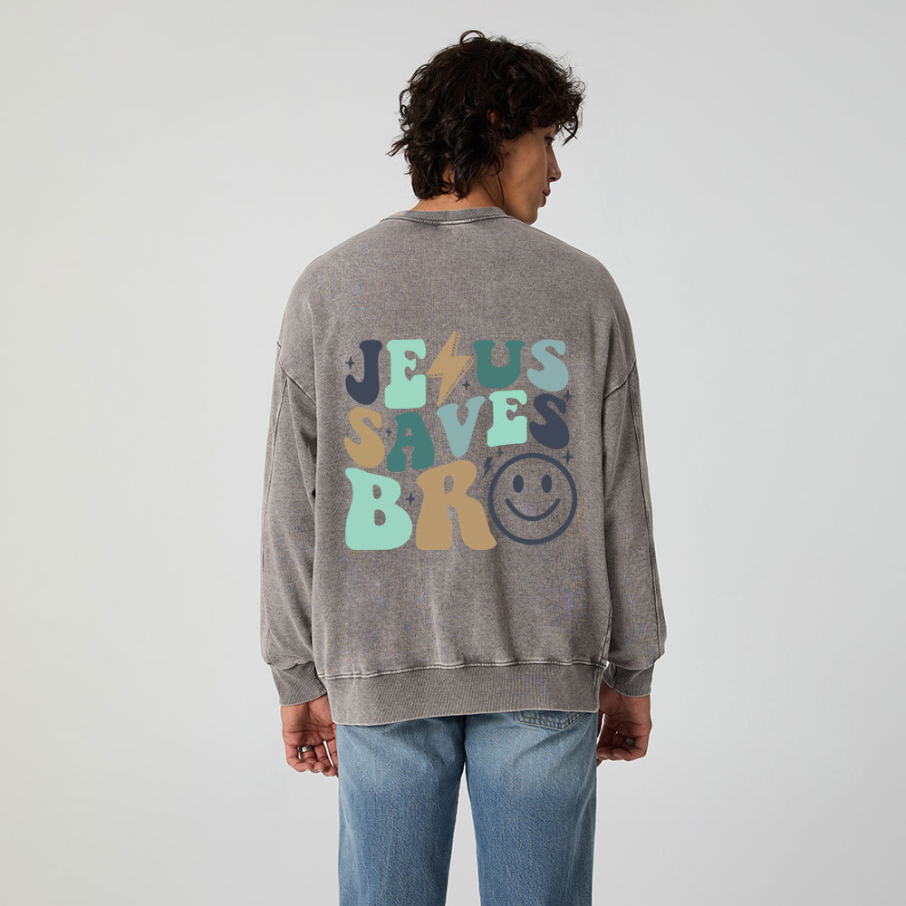 Jesus Saves Bro Christian Washed Sweatshirt