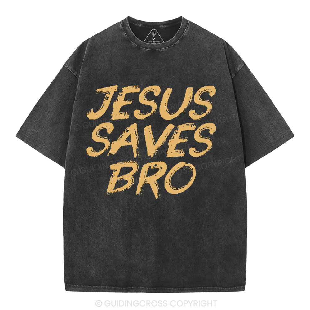 Jesus Saves Bro Christian Washed T-Shirt