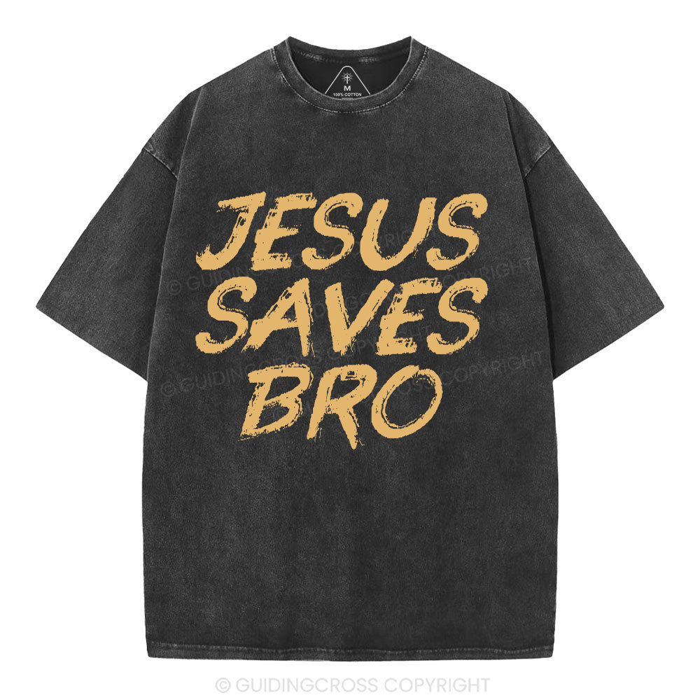 Jesus Saves Bro Christian Washed T-Shirt