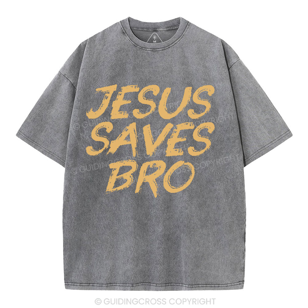 Jesus Saves Bro Christian Washed T-Shirt