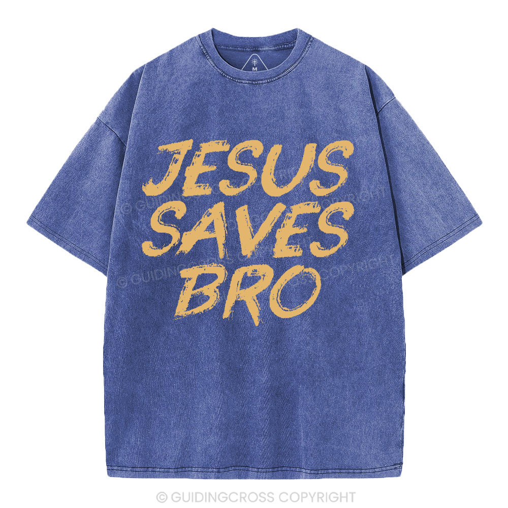 Jesus Saves Bro Christian Washed T-Shirt