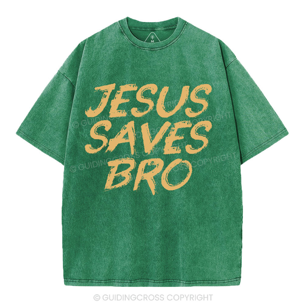 Jesus Saves Bro Christian Washed T-Shirt