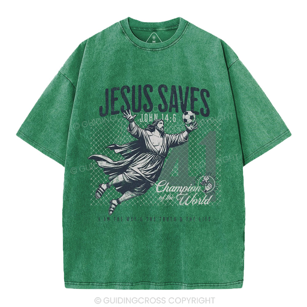 Jesus Saves Champion Of The World Christian Washed T-Shirt