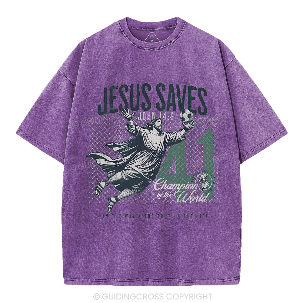 Jesus Saves Champion Of The World Christian Washed T-Shirt