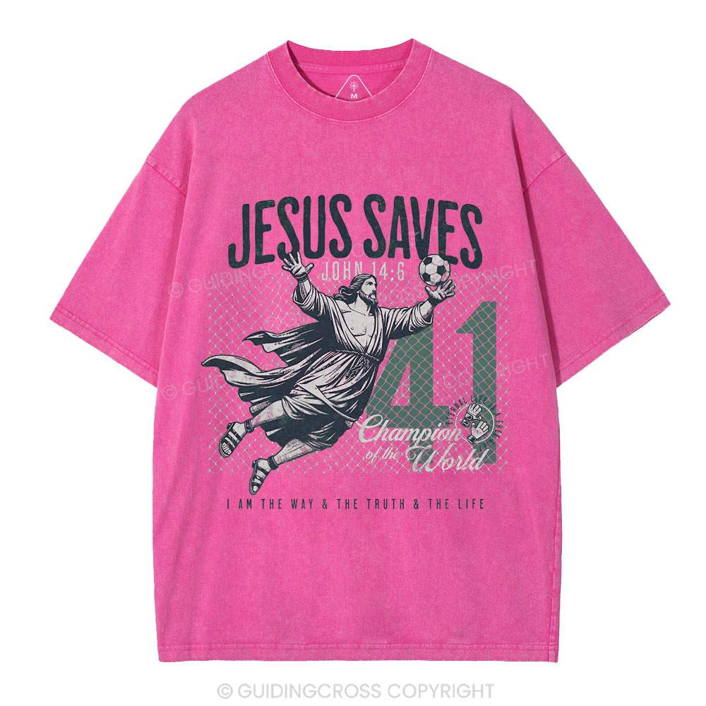 Jesus Saves Champion Of The World Christian Washed T-Shirt