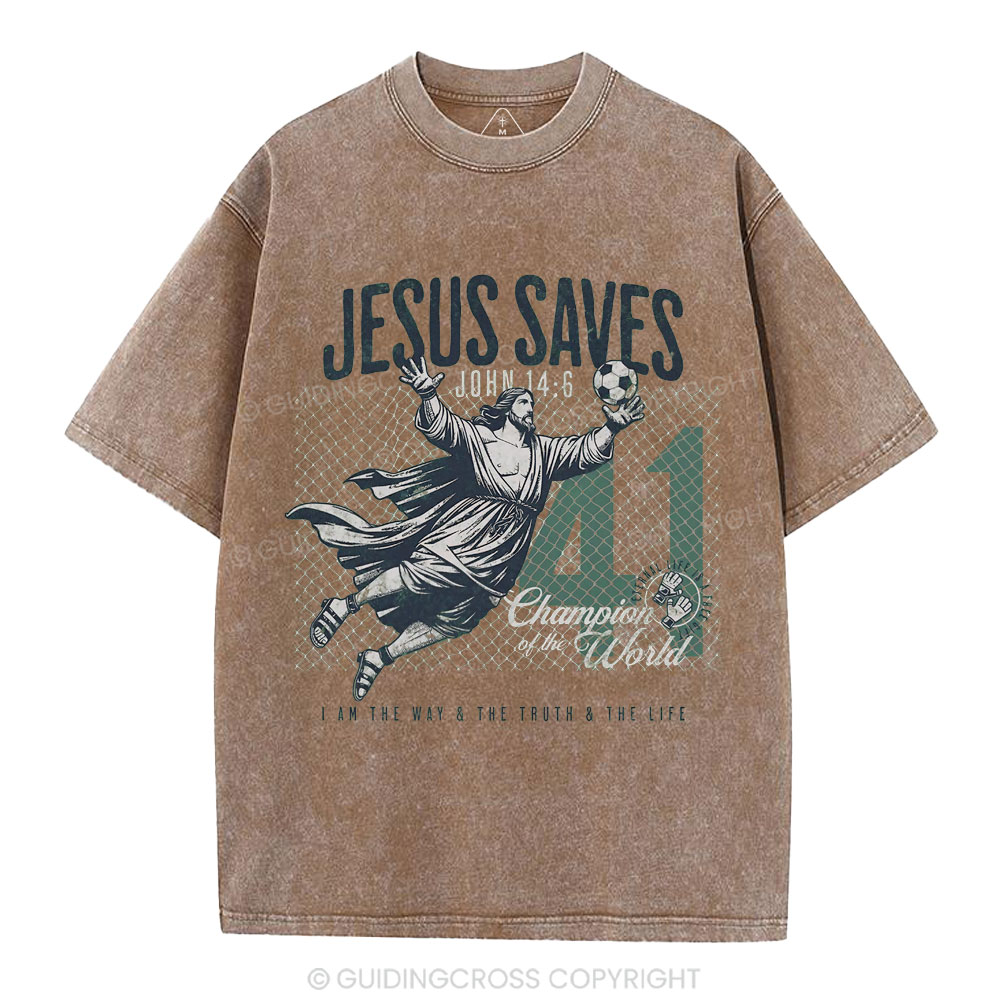Jesus Saves Champion Of The World Christian Washed T-Shirt