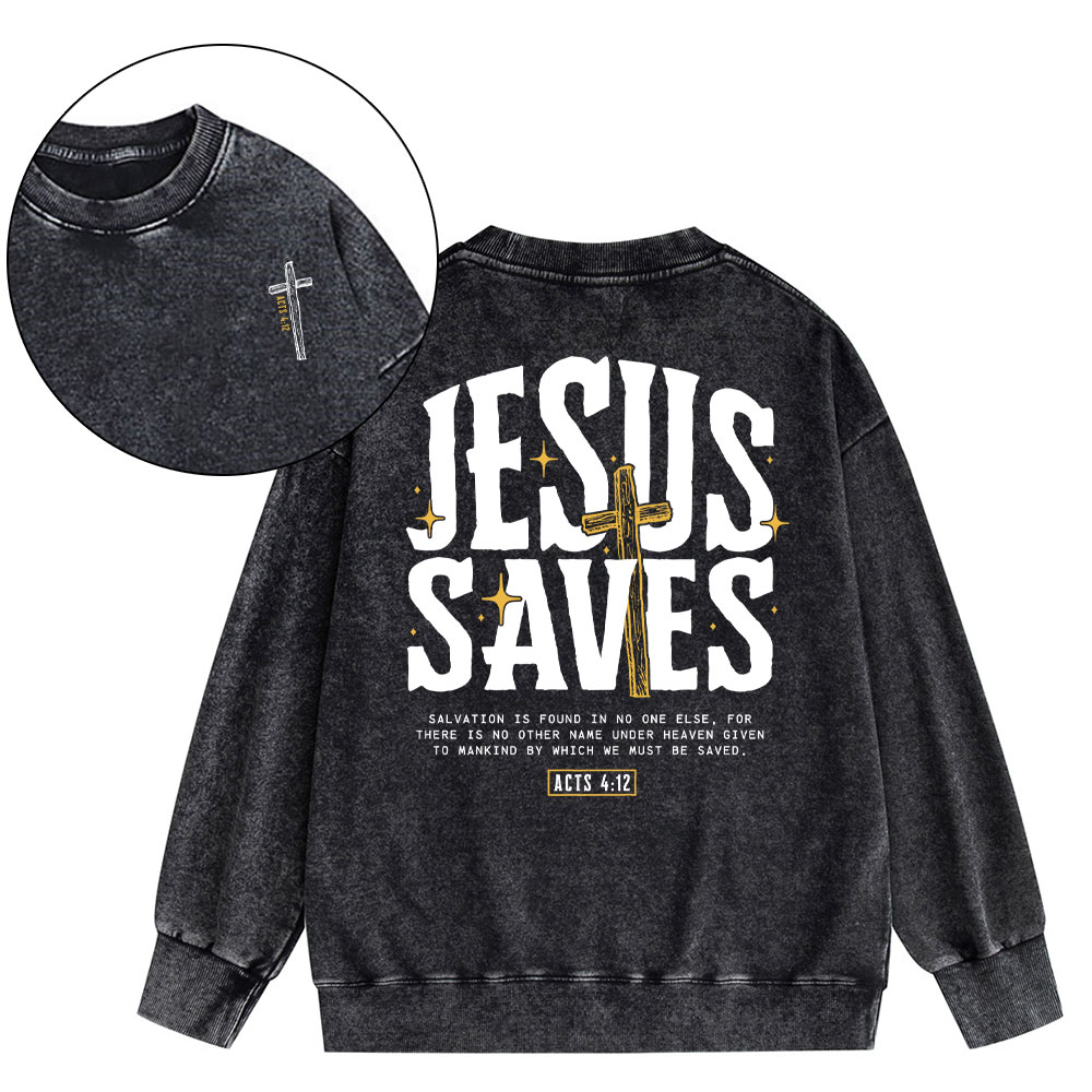 Jesus Saves Chirstian Washed Sweatshirt