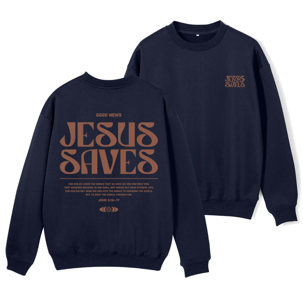 Jesus Saves Christian Fleece Sweatshirt
