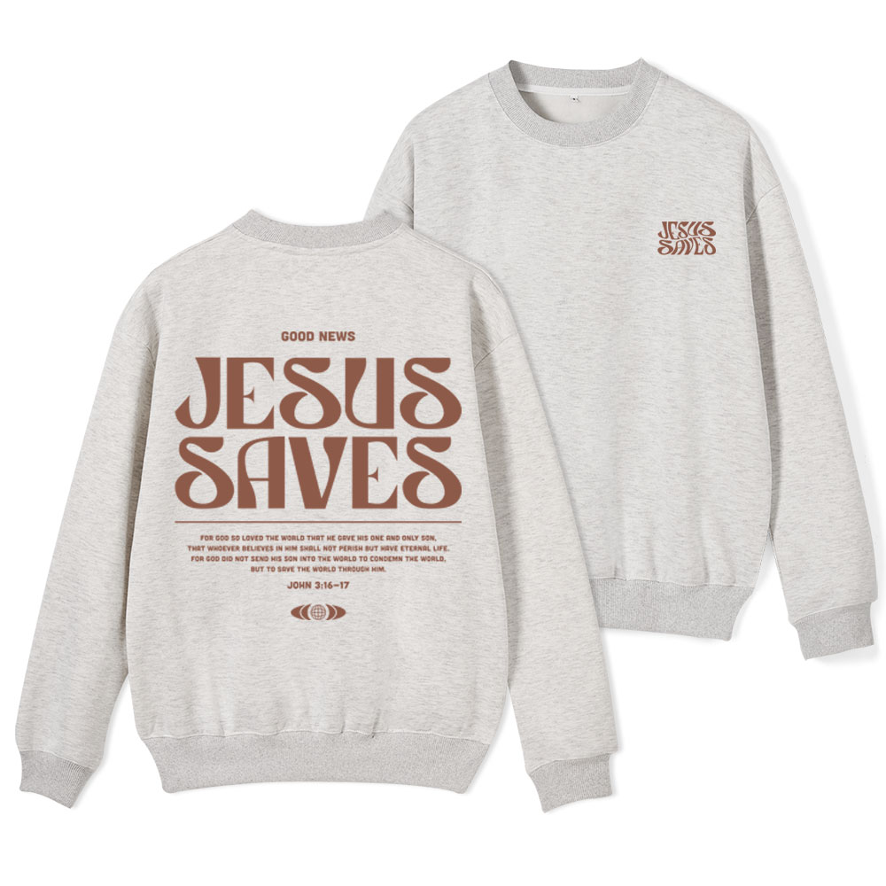 Jesus Saves Christian Fleece Sweatshirt