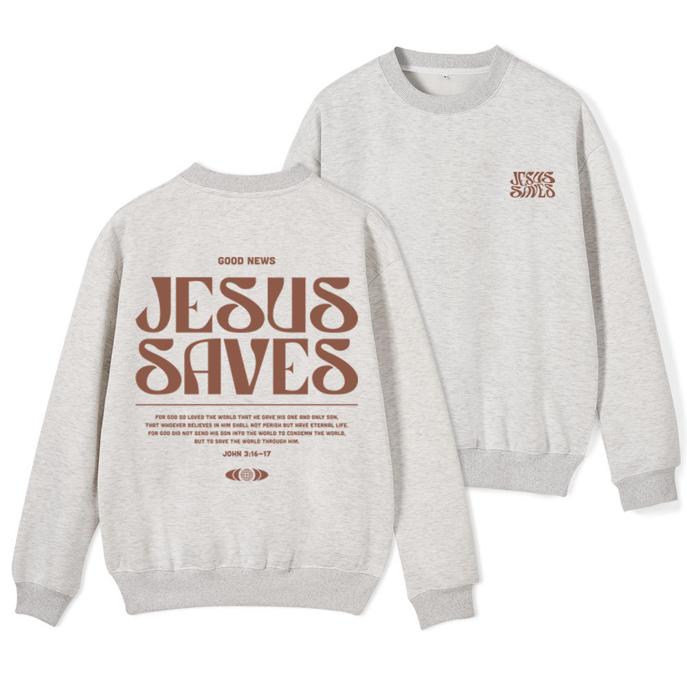 Jesus Saves Christian Fleece Sweatshirt
