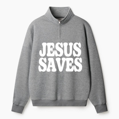 Jesus Saves Christian Half Zip Fleece Sweatshirt 