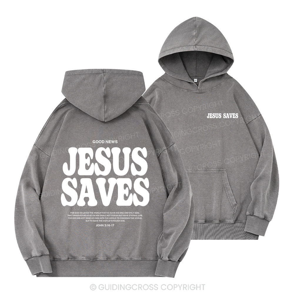 Jesus Saves Christian Washed Hoodie