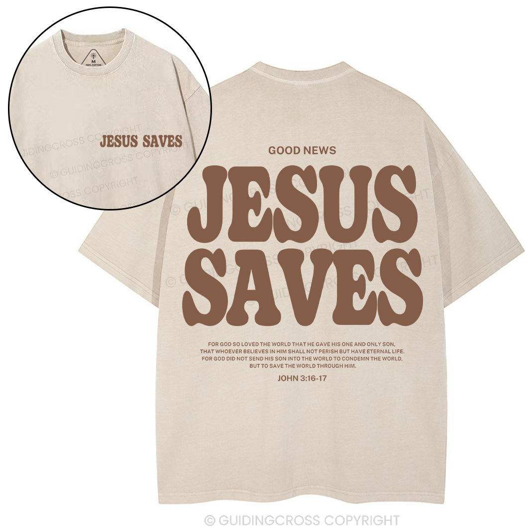Jesus Saves Christian Washed T-Shirt Sale - GuidingCross
