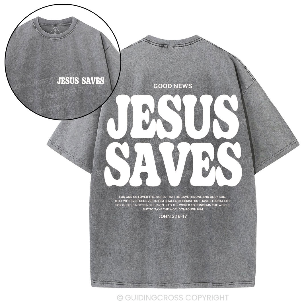Jesus Saves Christian Washed T-Shirt