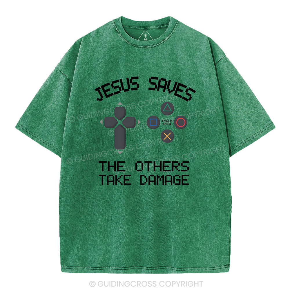 Jesus Saves The Others Take Damage Christian Washed T-Shirt