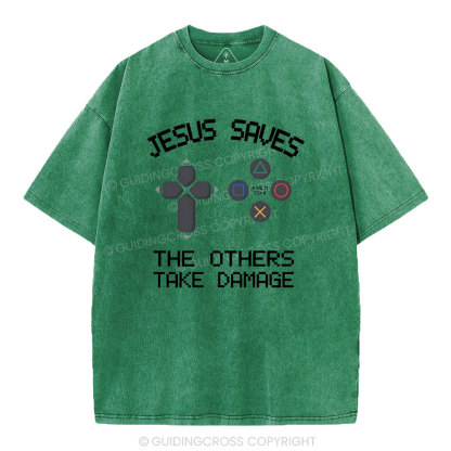 Jesus Saves The Others Take Damage Christian Washed T-Shirt