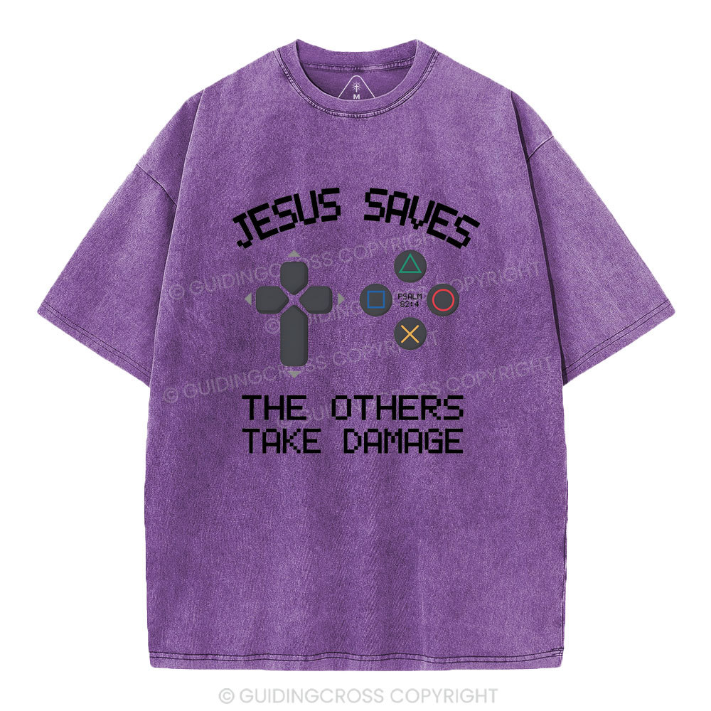 Jesus Saves The Others Take Damage Christian Washed T-Shirt