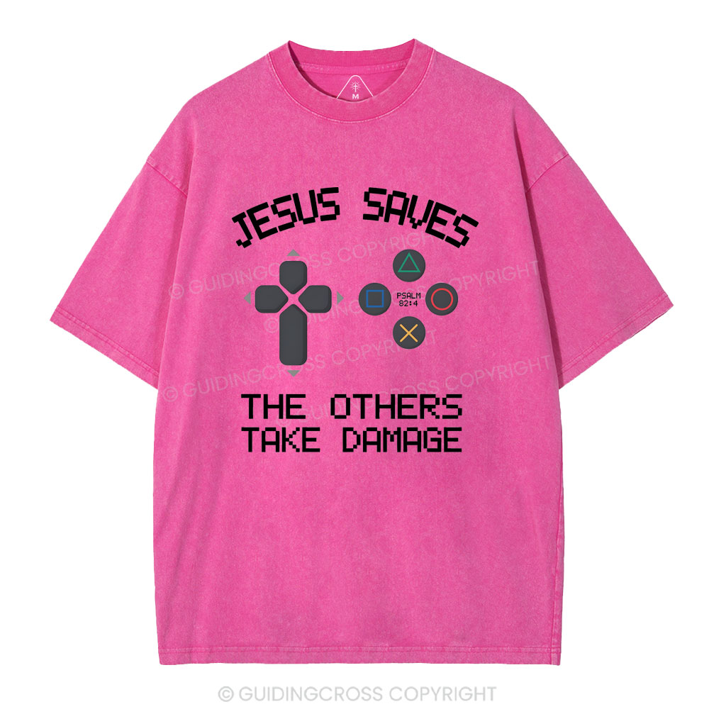 Jesus Saves The Others Take Damage Christian Washed T-Shirt